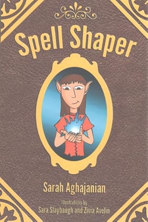 Image du vendeur pour Spell Shaper mis en vente par GreatBookPrices