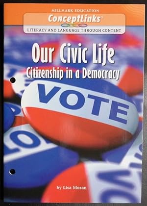 Seller image for Our Civic Life Citizenship in a Democracy for sale by GuthrieBooks