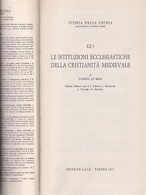 Le istituzioni ecclesiastiche della cristianita' medievale. Vol. 1