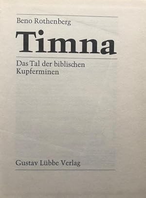 Seller image for Timna. Das Tal der biblischen Kupferminen. for sale by Antiquariat Lohmann