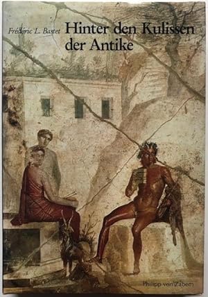 Bild des Verkufers fr Hinter den Kulissen der Antike. Hrsg.: Friedrich Karl Drner. zum Verkauf von Antiquariat Lohmann