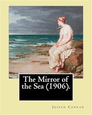 Imagen del vendedor de Mirror of the Sea a la venta por GreatBookPrices