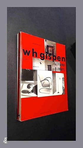 W H Gispen industrieel ontwerper - Een modern eclecticus 1890 1981