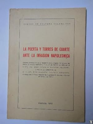 Seller image for LA PUERTA Y TORRES DE CUARTE ANTE LA INVASIN NAPOLENICA for sale by Librera Maestro Gozalbo