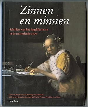 Bild des Verkufers fr Zinnen en minnen. Schilders van het dagelijks leven in de zeventiende eeuw. zum Verkauf von Pictura Prints, Art & Books