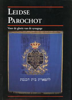 Seller image for Leidse parochot. Voor de glorie van de synagoge for sale by Antiquariaat Parnassos vof