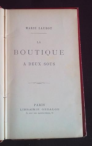 Seller image for La boutique  deux sous for sale by Librairie Ancienne Zalc