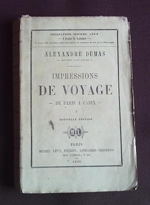 Image du vendeur pour Impressions de voyage de Paris  Cadix - T.1 mis en vente par Librairie Ancienne Zalc