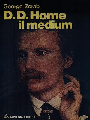 Immagine del venditore per D. D. Home il medium venduto da Librodifaccia