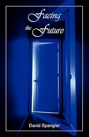 Seller image for Facing The Future for sale by GreatBookPrices