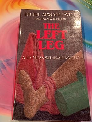 Seller image for THE LEFT LEG an LEONIDAS WITHERALL mystery for sale by Happy Heroes