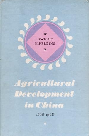 Bild des Verkufers fr Agricultural Development in China _ 1368-1968 zum Verkauf von San Francisco Book Company
