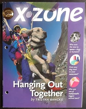 Imagen del vendedor de X-Zone Hanging Out Together a la venta por GuthrieBooks