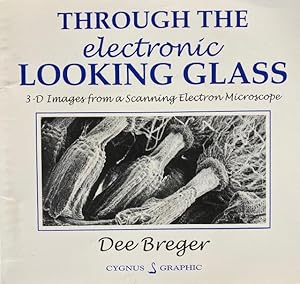 Seller image for Through the Electronic looking glass for sale by Before Your Quiet Eyes