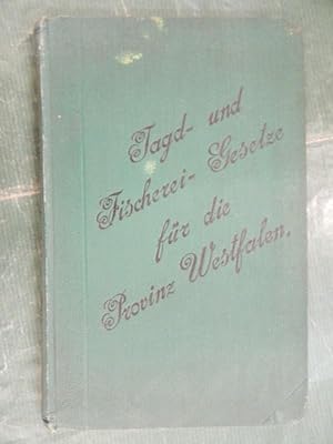 Jagd und Fischerei - Die für die Provinz Westfalen . .