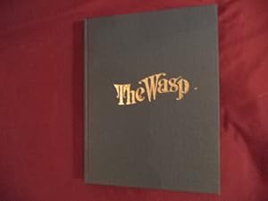 Bild des Verkufers fr The San Francisco Wasp. Signed, limited edition. An Illustrated History. zum Verkauf von BookMine