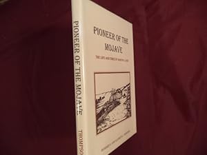 Imagen del vendedor de Pioneer of The Mojave. Signed by the authors. The Life and Times of Aaron G. Lane. a la venta por BookMine