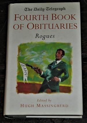 The Daily Telegraph Fourth Book of Obituaries - Rogues