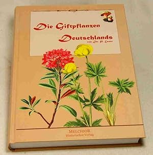 Bild des Verkufers fr Die Giftpflanzen Deutschlands. zum Verkauf von Antiquariat Robert Loest