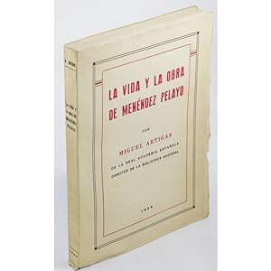 Bild des Verkufers fr LA VIDA Y LA OBRA DE MENNDEZ PELAYO zum Verkauf von Librera Salamb