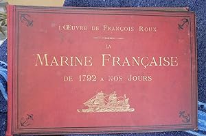 L'Oeuvre De François Roux représentant les portraits des navires de La Marine Française de 1792 à...