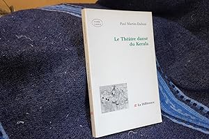 Image du vendeur pour Le Thtre dans du Kerala mis en vente par librairie ESKAL