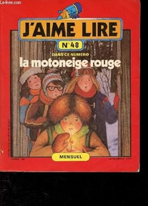 Imagen del vendedor de J'aime lire n48 - Anne 1981 n48 : la motoneige rouge a la venta por Le-Livre