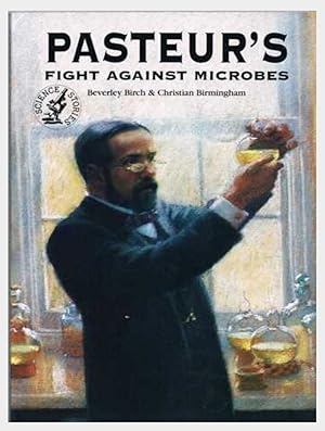 Immagine del venditore per Pasteur's Fight Against Microbes (Science Stories S.) venduto da Shore Books