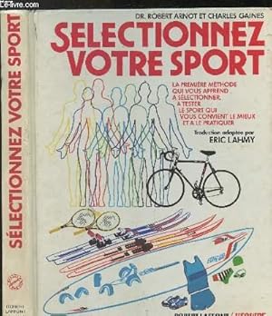 Bild des Verkufers fr Slectionnez votre sport zum Verkauf von Le-Livre