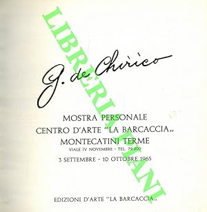 Giorgio De Chirico. Mostra personale Centro d'Arte "La Barcaccia". Montecatini Terme.