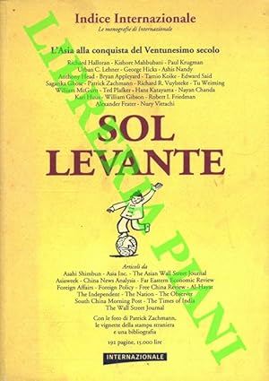 Sol Levante. L'Asia alla conquista del Ventunesimo secolo.