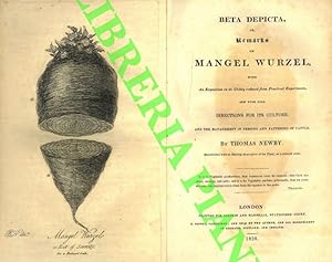 Beta depicta, or, rematìrks on Mangel Wurzel, with an exposition on its utility reduced from prac...