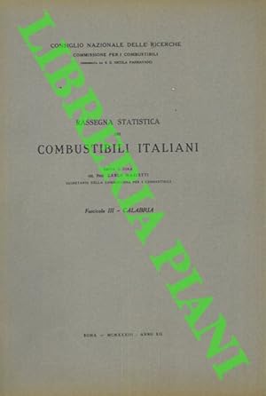 Rassegna statica dei combustibili italiani. Calabria. Fasc. III.