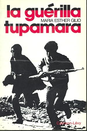 Imagen del vendedor de La gurilla Tupamara a la venta por Librairie Le Nord