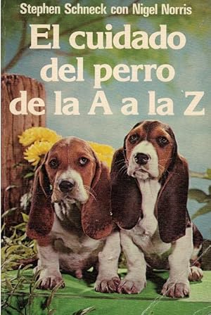 Imagen del vendedor de El cuidado del perro de la A a la Z a la venta por Librera Dilogo
