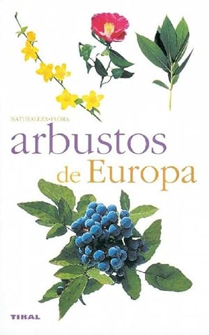 Arbustos de Europa.