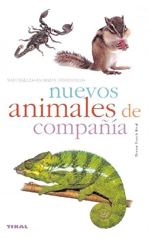 Nuevos animales de compañía.