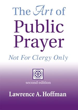 Seller image for Art of Public Prayer : Not for Clergy Only for sale by GreatBookPrices