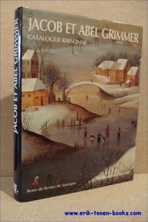 Seller image for Jacob et Abel Grimmer: Catalogue raisonne for sale by BOOKSELLER  -  ERIK TONEN  BOOKS