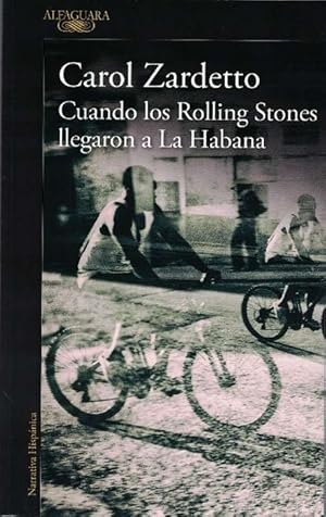 Seller image for Cuando los Rolling Stones llegaron a La Habana. for sale by La Librera, Iberoamerikan. Buchhandlung