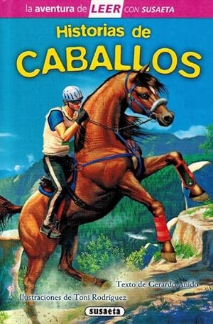 Image du vendeur pour Historias de caballos. (Edad 10+). mis en vente par La Librera, Iberoamerikan. Buchhandlung