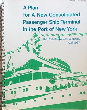 A Plan for a New Consolidated Passenger Ship Terminal in the Port of New York