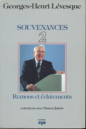 Seller image for Souvenances 2 : Remous et clatements - Entretiens avec Simon Jutras for sale by Librairie Le Nord