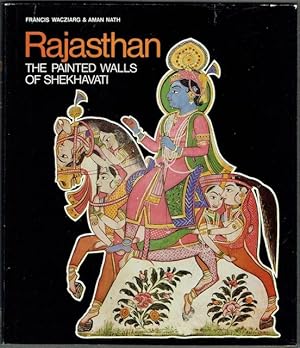 Seller image for Rajasthan: The Painted Walls Of Shekhavati for sale by Hall of Books