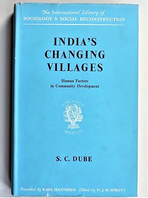 Seller image for INDIA'S CHANGING VILLAGES Human Factors in Community Development for sale by Douglas Books