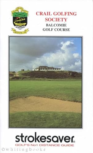 Strokesaver: Distance Guide for Crail Golfing Society, Balcomie Golf Course, Scotland