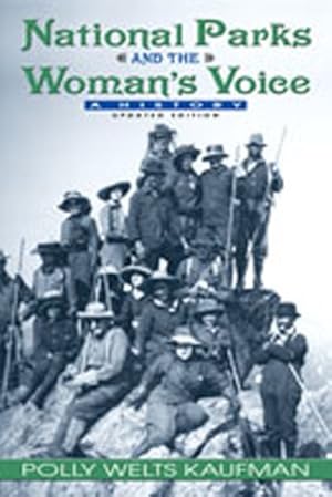 Seller image for National Parks And the Woman's Voice : A History for sale by GreatBookPrices