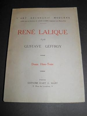 René Lalique. L'Art Décoratif moderne publié sous la Direction de Louis Lumet.