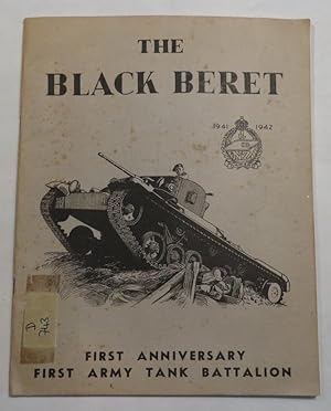 Seller image for The Black Beret 1941 1942 First Anniversary First Army Tank Battalion for sale by Renaissance Books, ANZAAB / ILAB