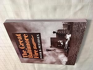 Seller image for The Great Baltimore Fire [SIGNED] for sale by Vero Beach Books